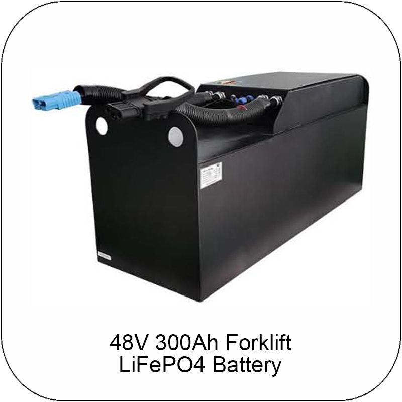 48V 300Ah LiFePO4 Forklift battery
